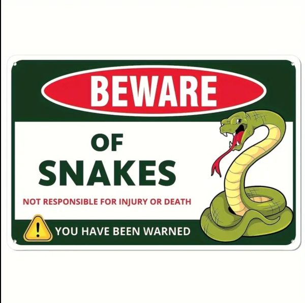 Beware of Snakes - Metal Sign