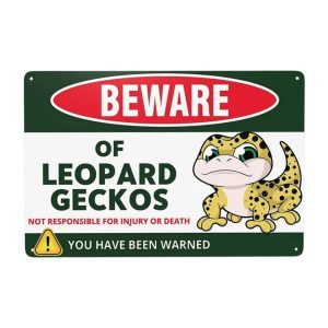 Beware of Leopard Geckos – Metal Sign